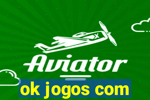 ok jogos com